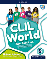 CLIL World Natural Sciences 5. Class Book (Castile & Leon) | Varios autores | 9780190548124 (OXFORD)